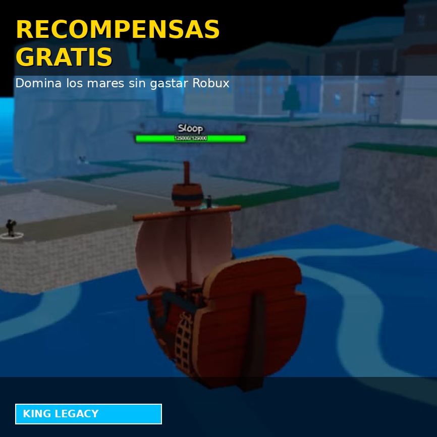 Barco Sloop navegando por las islas de King Legacy